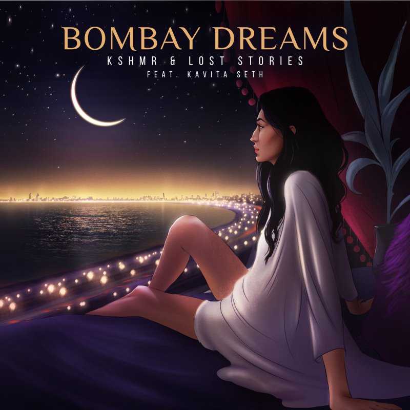 KSHMR & Lost Stories Ft. Kavita Seth - Bombay Dreams